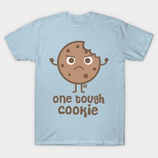 ONE TOUGH COOKIE T-Shirt